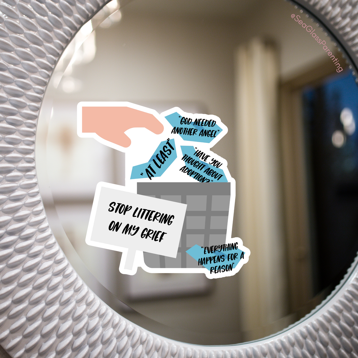Platitudes in the Trash, Stop Littering on my Grief—Grief Awareness and Education (vinyl sticker)