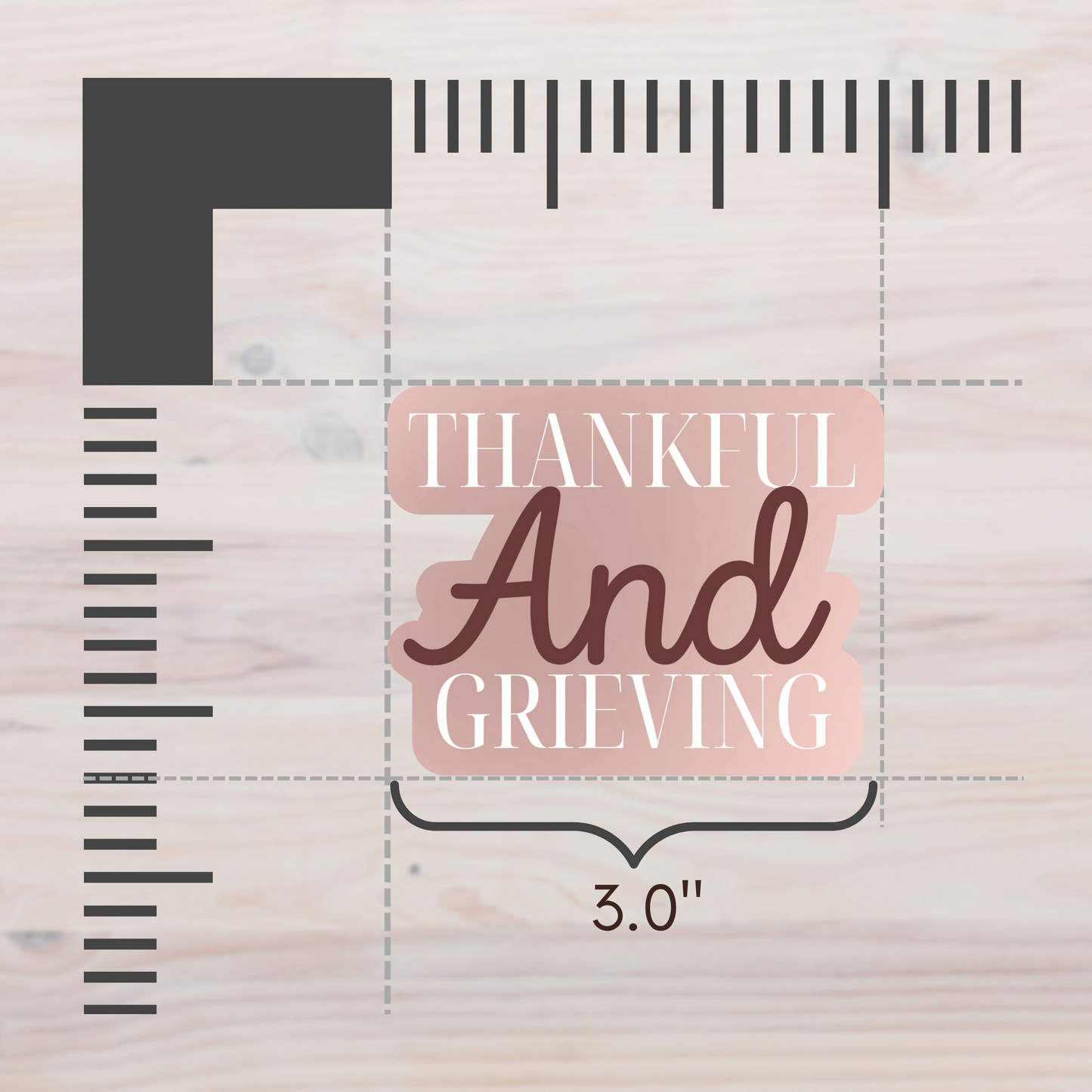 Thankful AND Grieving—Grief Awareness & Education (vinyl sticker)