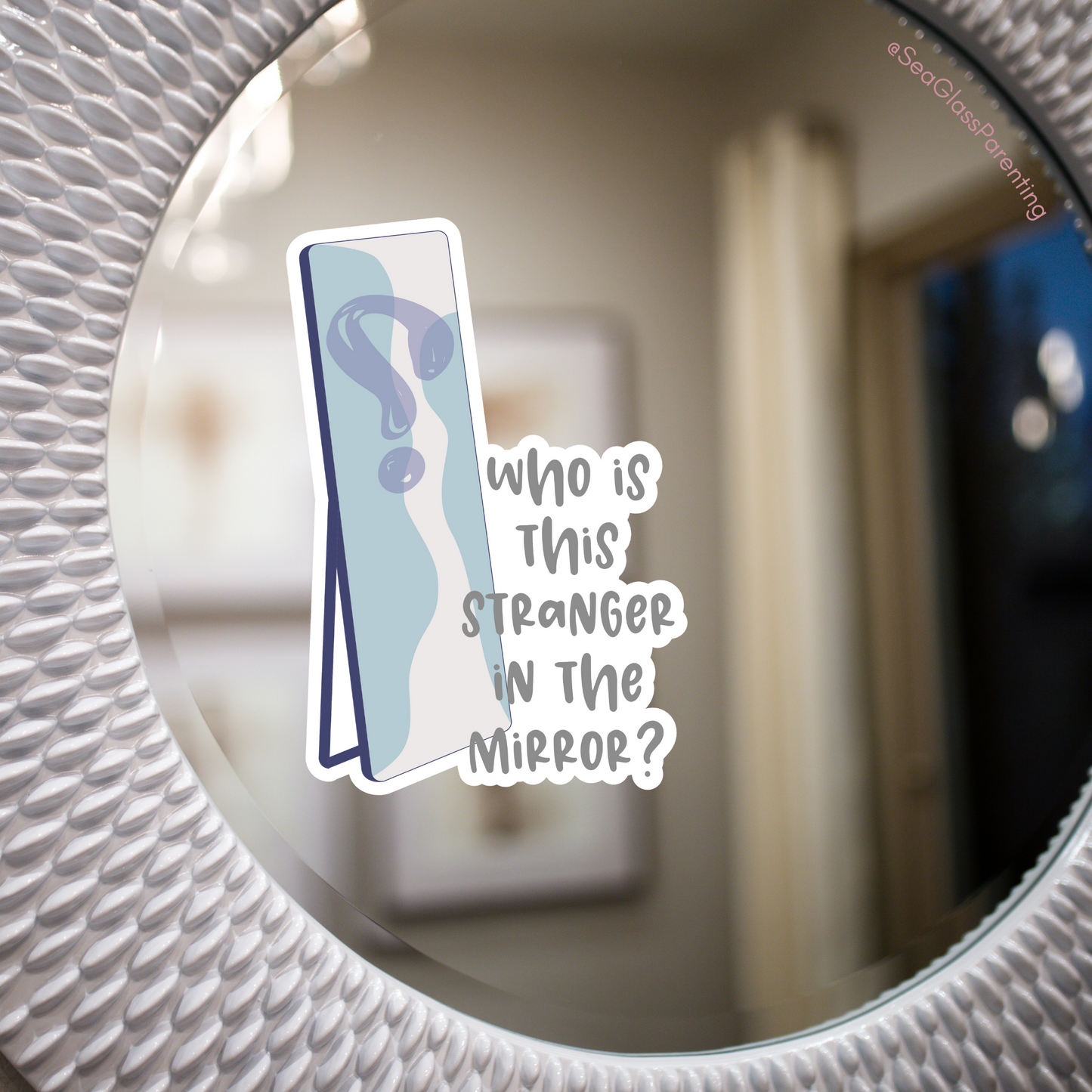 Who is This Stranger in the Mirror?—Life After Tragedy, Trauma, or Loss (vinyl sticker)