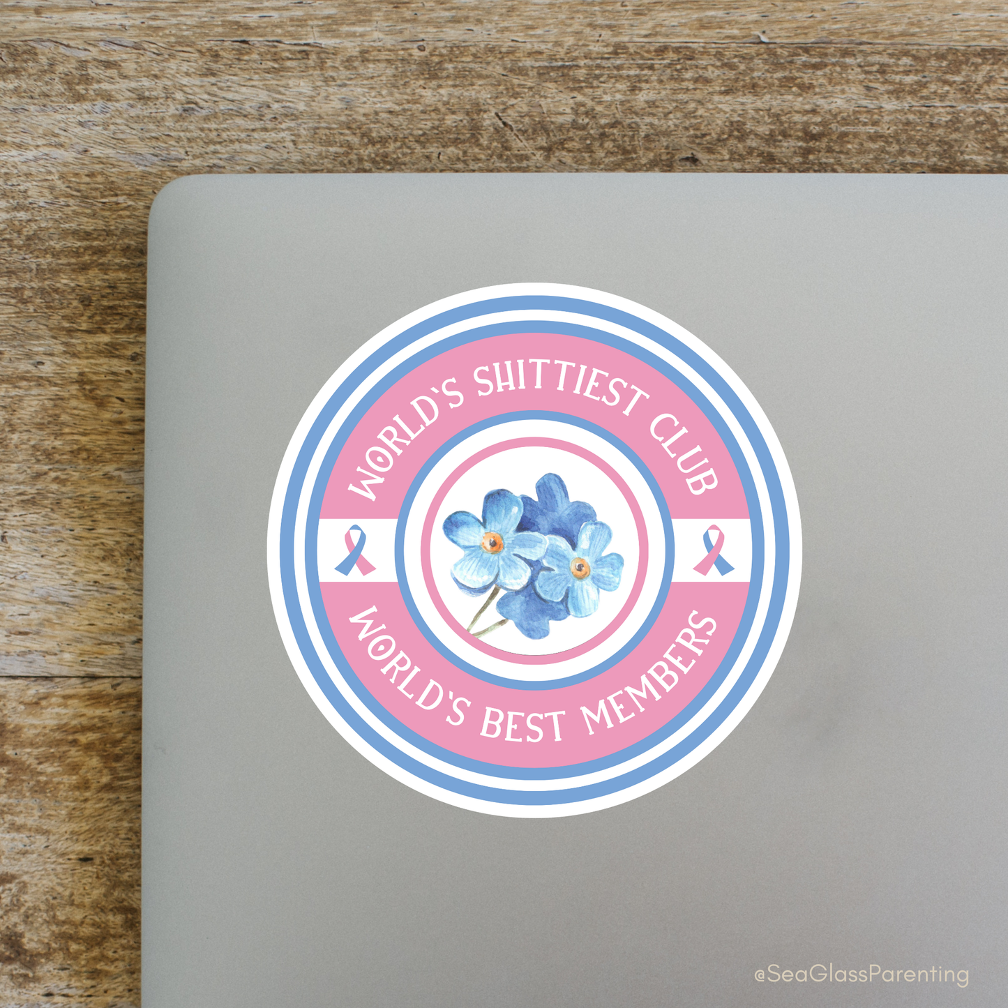 World's Shittiest Club; World's Best Members—Grief Community (vinyl sticker)