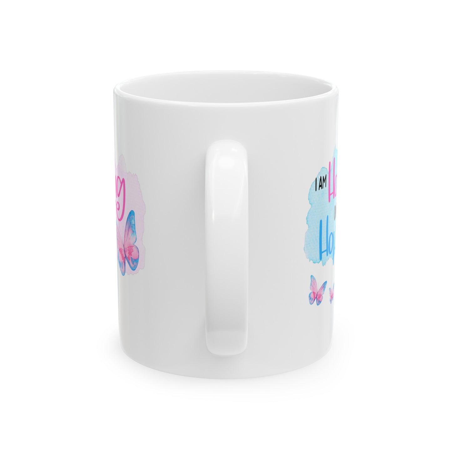 I am Holding onto Hope with Butterfly—Life after Pregnancy Loss (ceramic coffee mug)