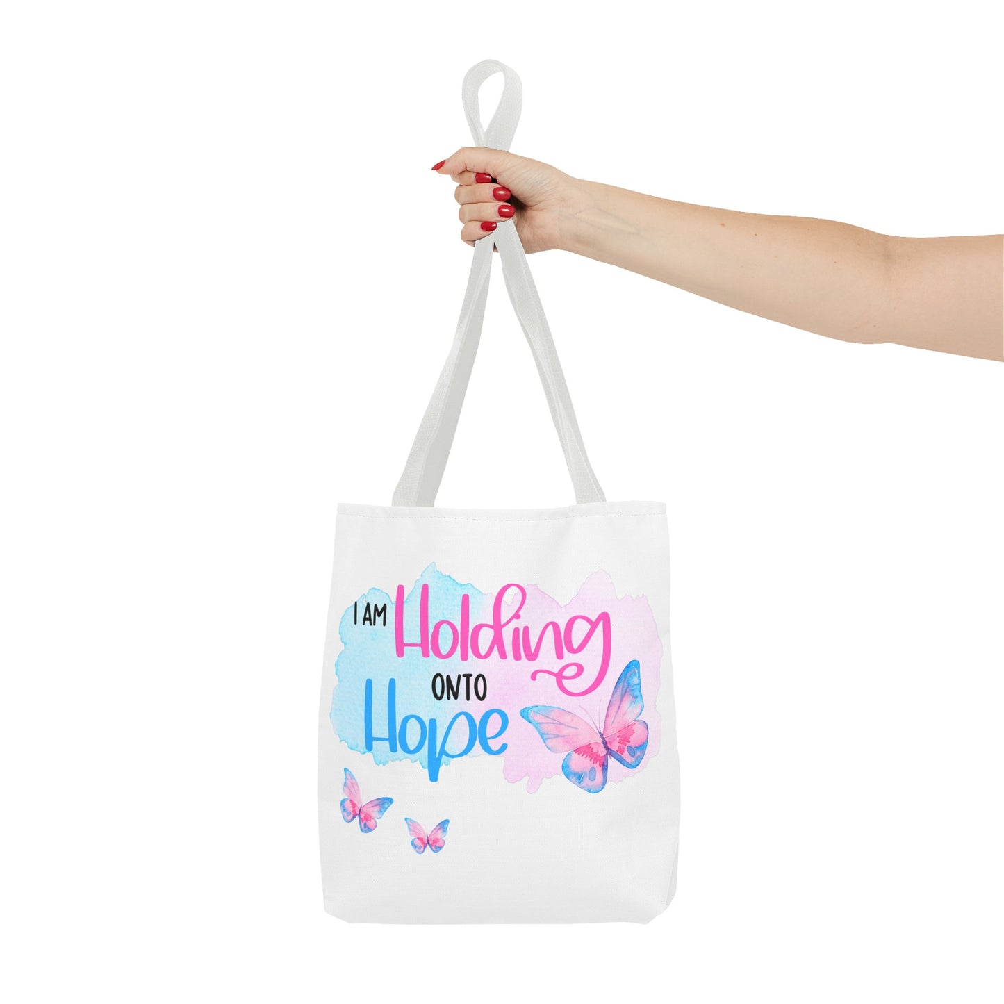 I am Holding onto Hope with Butterfly—Life after Pregnancy Loss (poly tote bag)