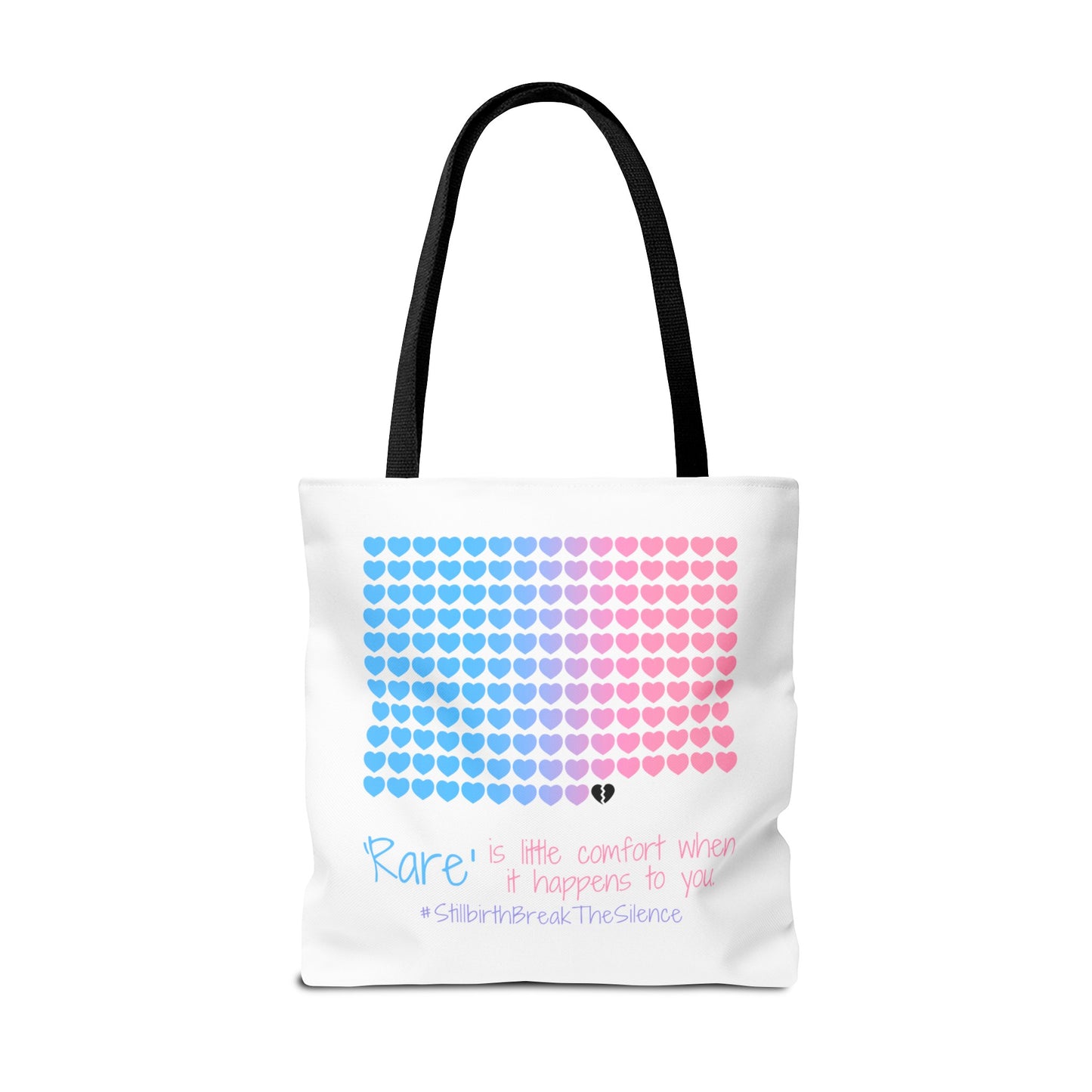 Rare is little comfort when it happens to you—Stillbirth break the silence, 1 in 160 (poly tote bag)