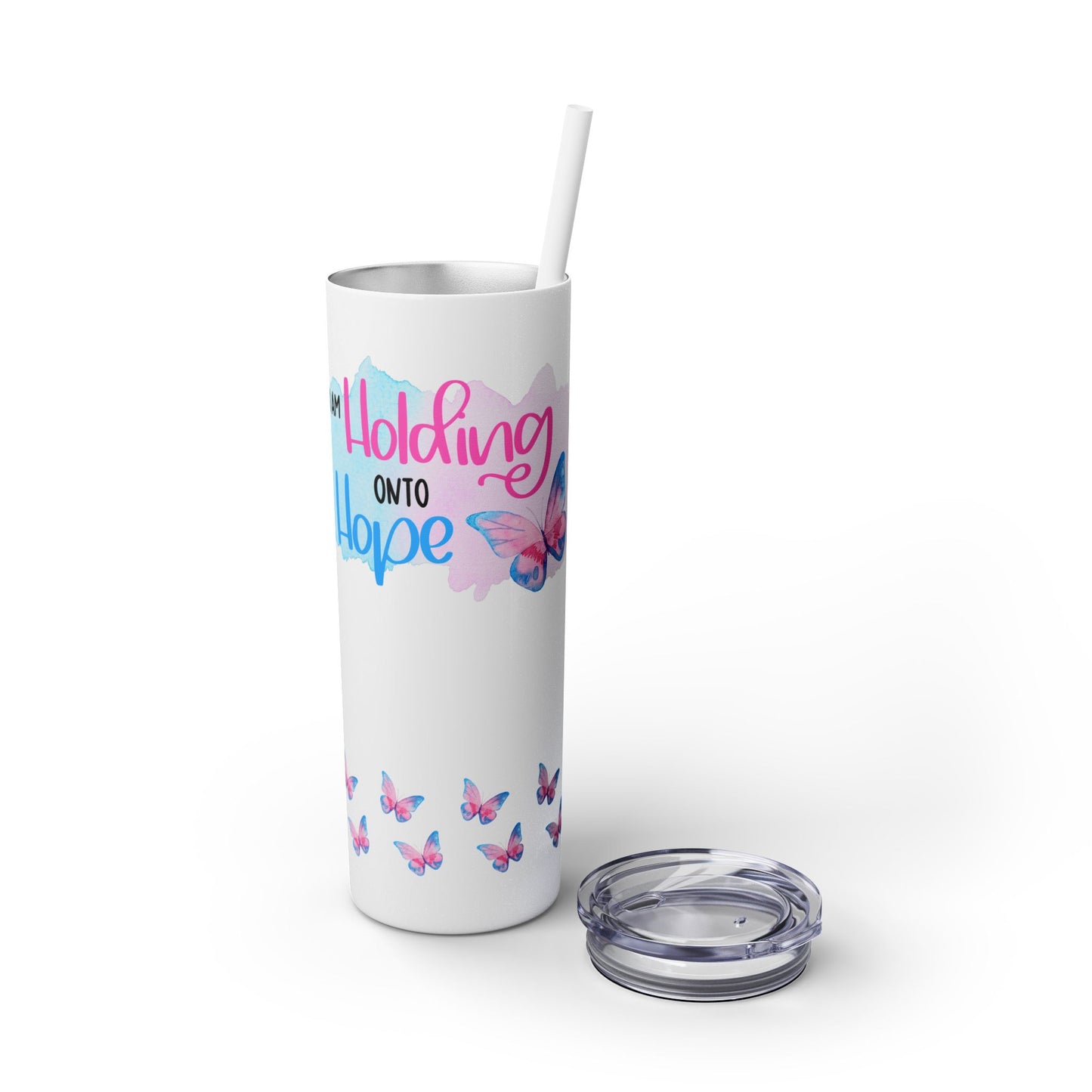 I am Holding onto Hope with Butterfly—Life after Pregnancy Loss (stainless steel tumbler)