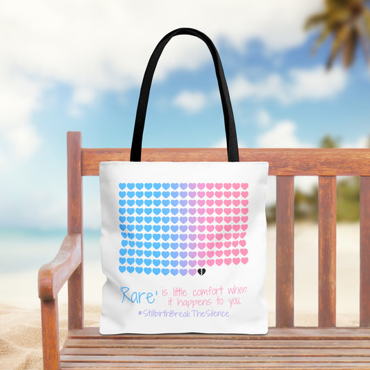 Rare is little comfort when it happens to you—Stillbirth break the silence, 1 in 160 (poly tote bag)