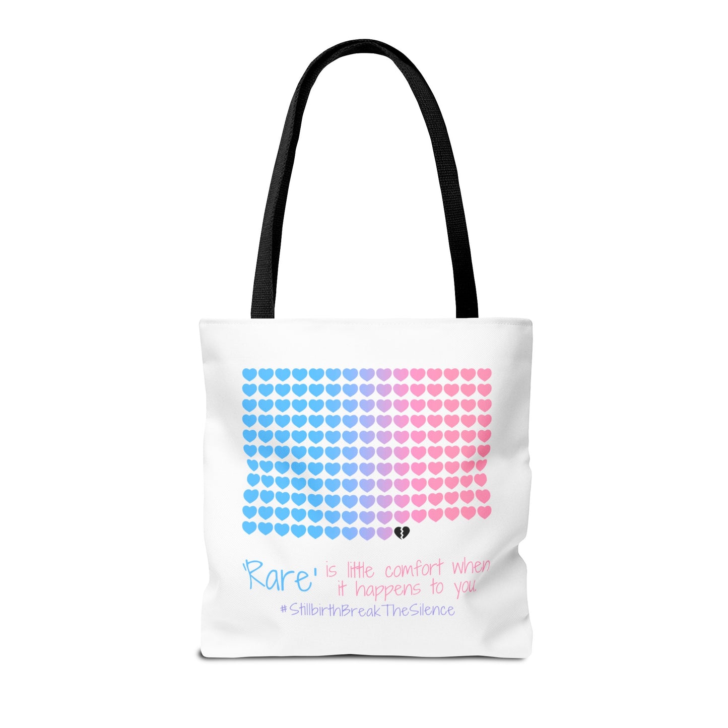 Rare is little comfort when it happens to you—Stillbirth break the silence, 1 in 160 (poly tote bag)