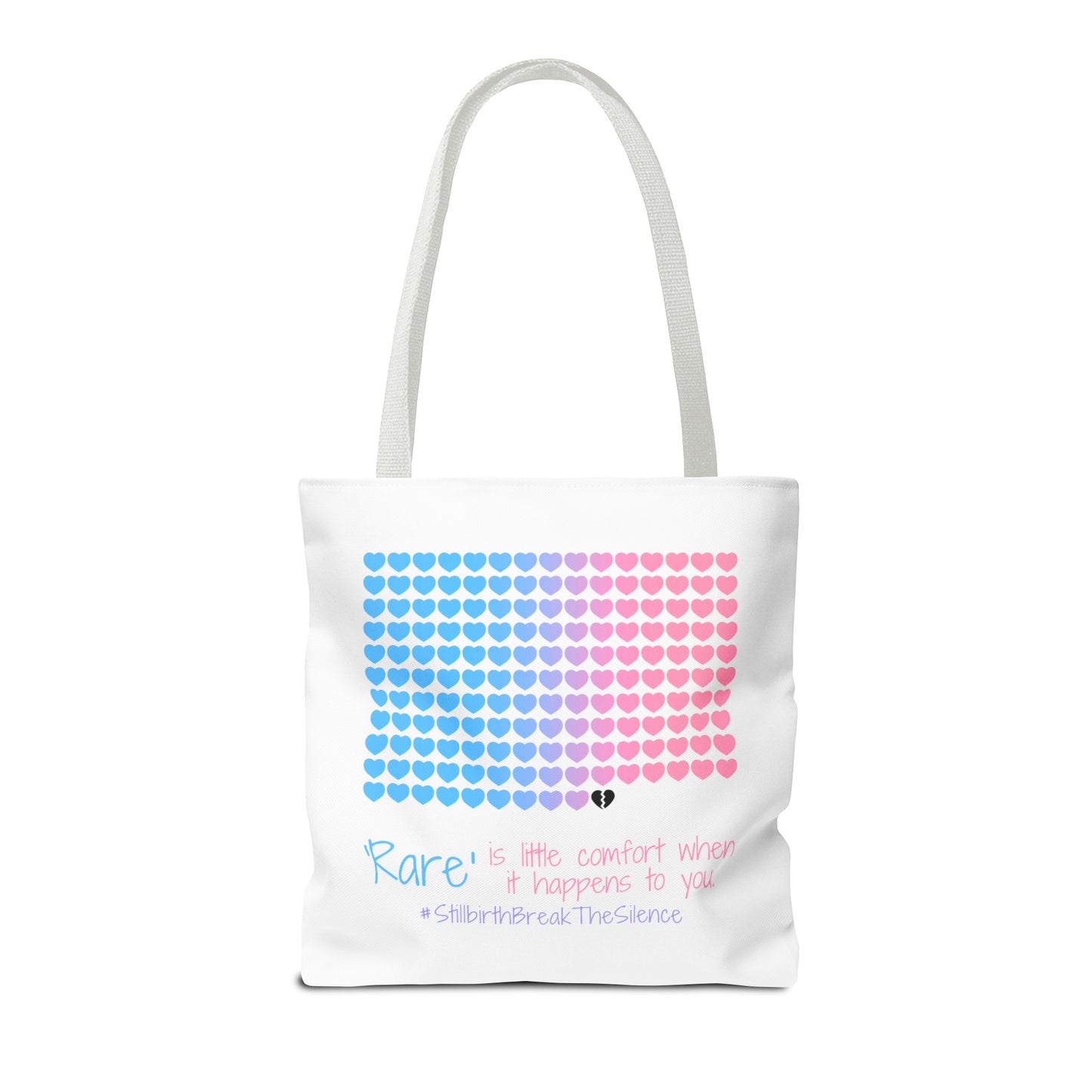 Rare is little comfort when it happens to you—Stillbirth break the silence, 1 in 160 (poly tote bag)