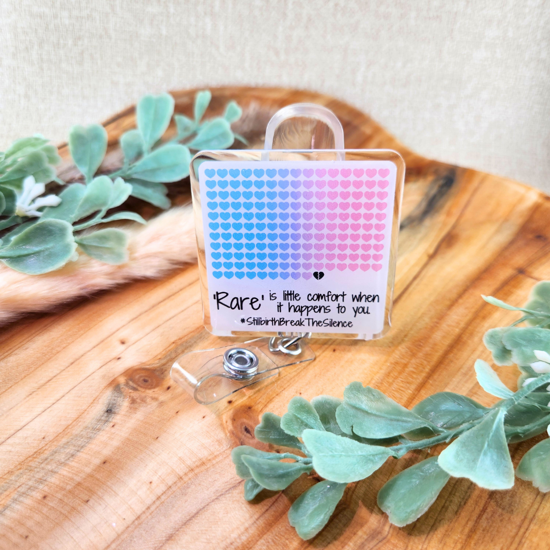 Rare is Little Comfort When it Happens to You—#StillbirthBreakTheSilence, 1 in 160 (badge reel)