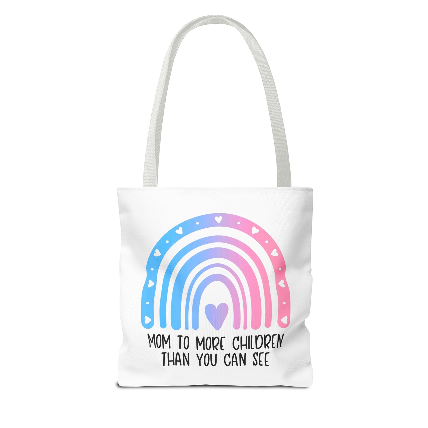 Mom/Dad to more children than you can see—Baby Loss Awareness and Remembrance (poly tote bag)