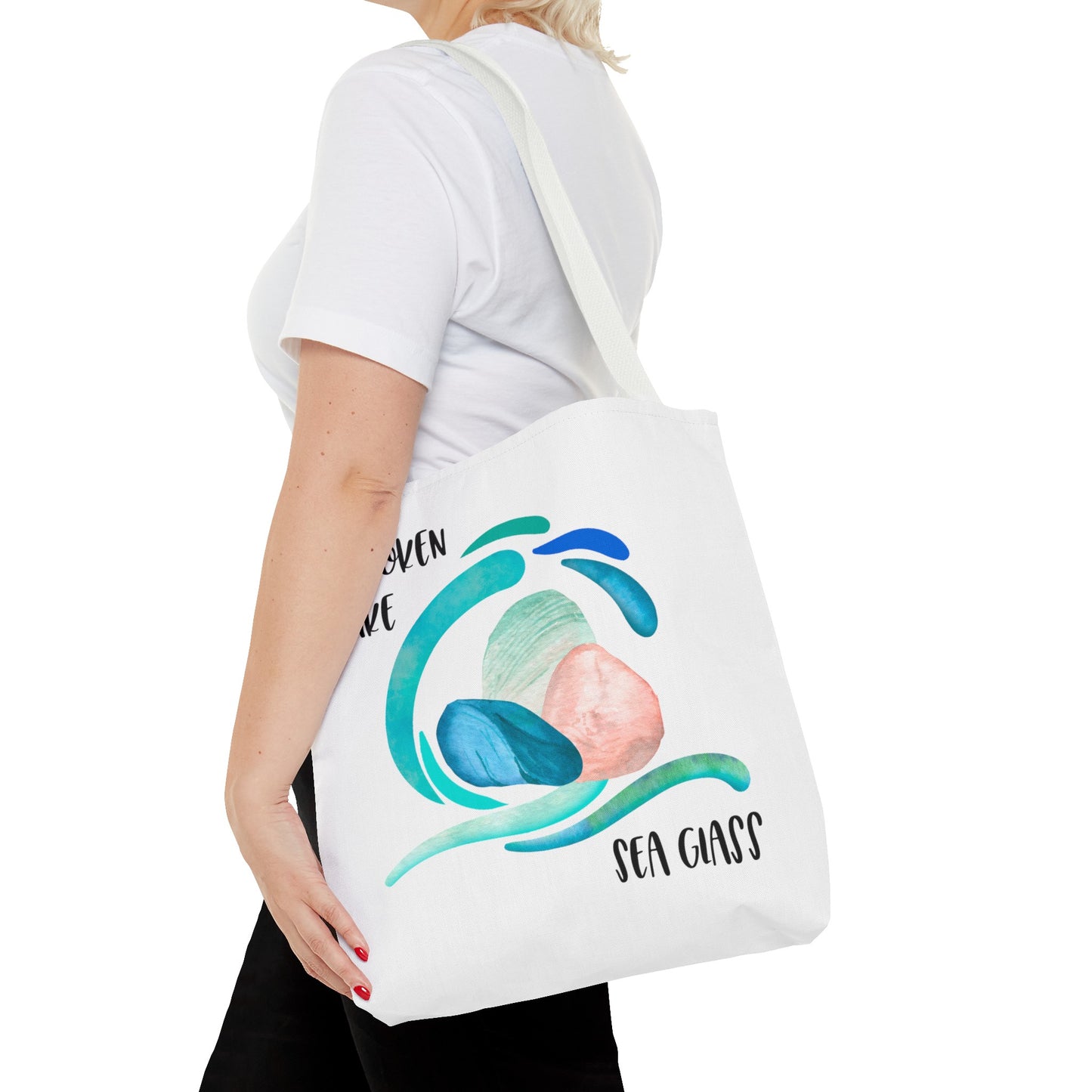 Broken like Sea Glass life metaphor—Life and Authenticity (poly tote bag)