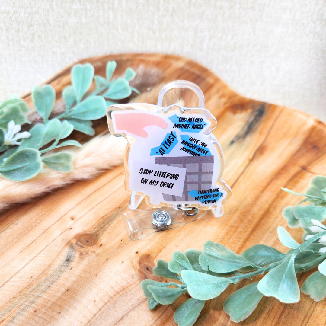 Platitudes in the Trash, Stop Littering on my Grief—Grief Awareness and Education (badge reel)