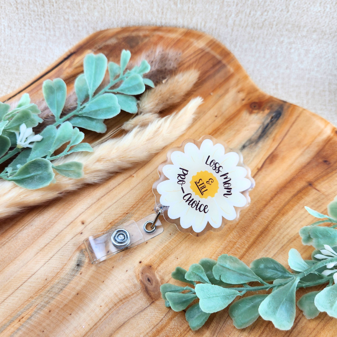 Loss Mom/Dad and STILL Pro-Choice—Baby Loss Awareness and Remembrance (badge reel)