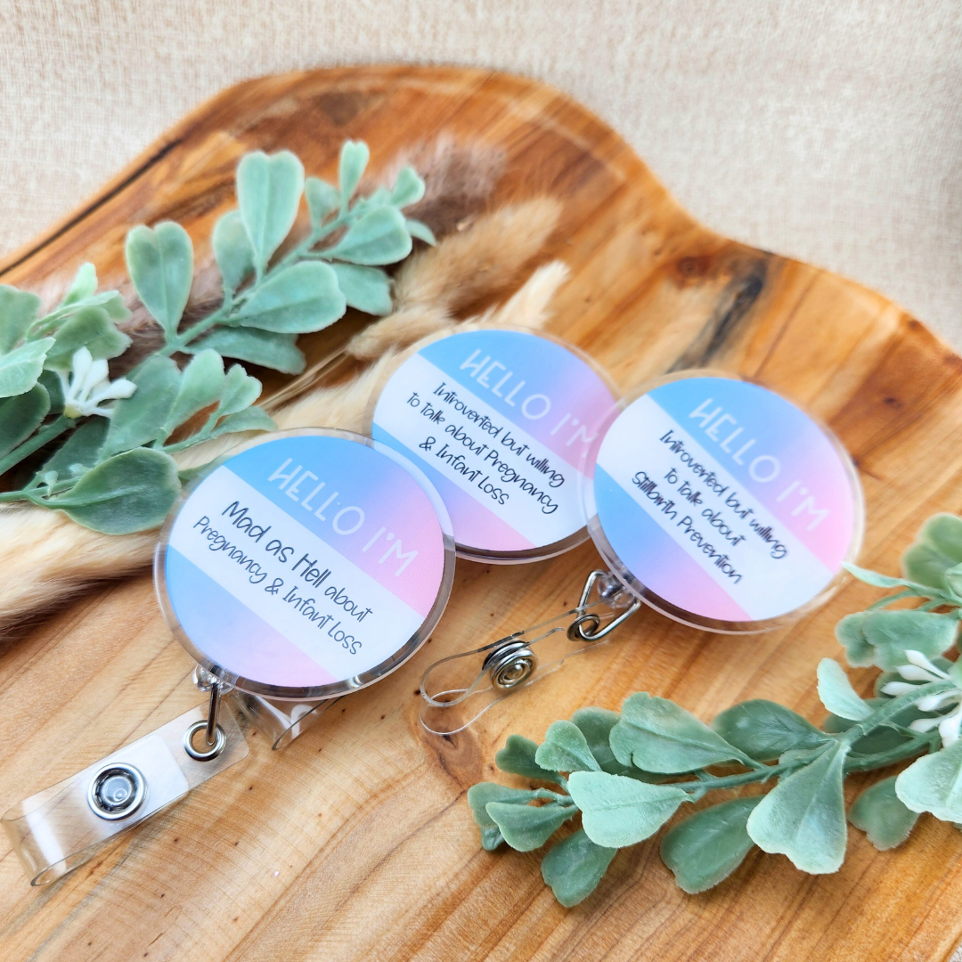 Hello I'm Introverted but Willing to Talk about Stillbirth Prevention—Baby Loss Awareness and Remembrance (badge reel)