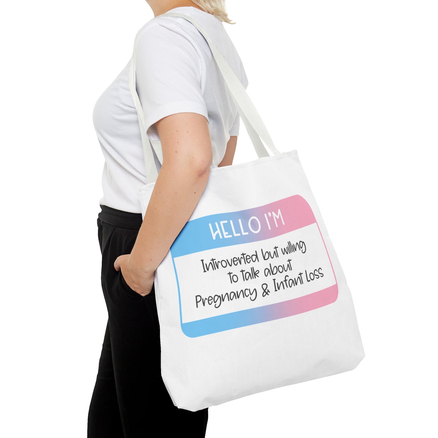 Hello I'm Introverted but willing to talk about Pregnancy and Infant Loss—Baby Loss Awareness and Remembrance (poly tote bag)