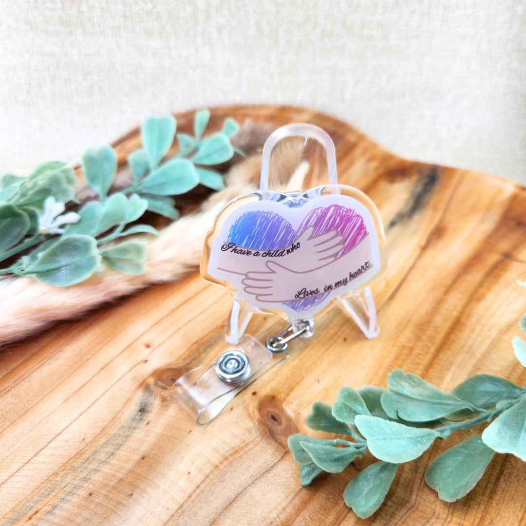 I Have a Child who Lives in my Heart—Baby Loss Remembrance (badge reel)