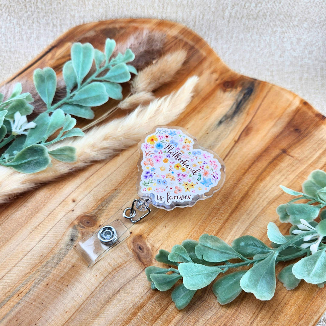 Floral Heart Motherhood/Fatherhood is Forever—Mother's Day, Father's Day (badge reel)