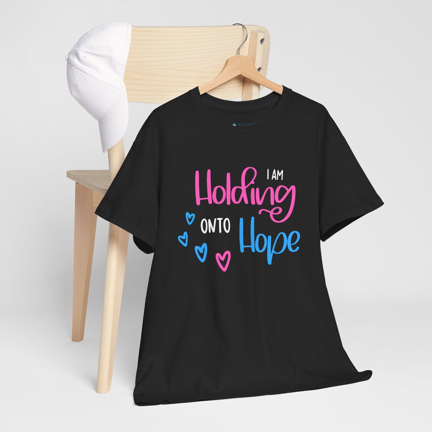 I am Holding onto Hope—Pregnancy after Loss Mantras and Affirmations (unisex T-shirt)