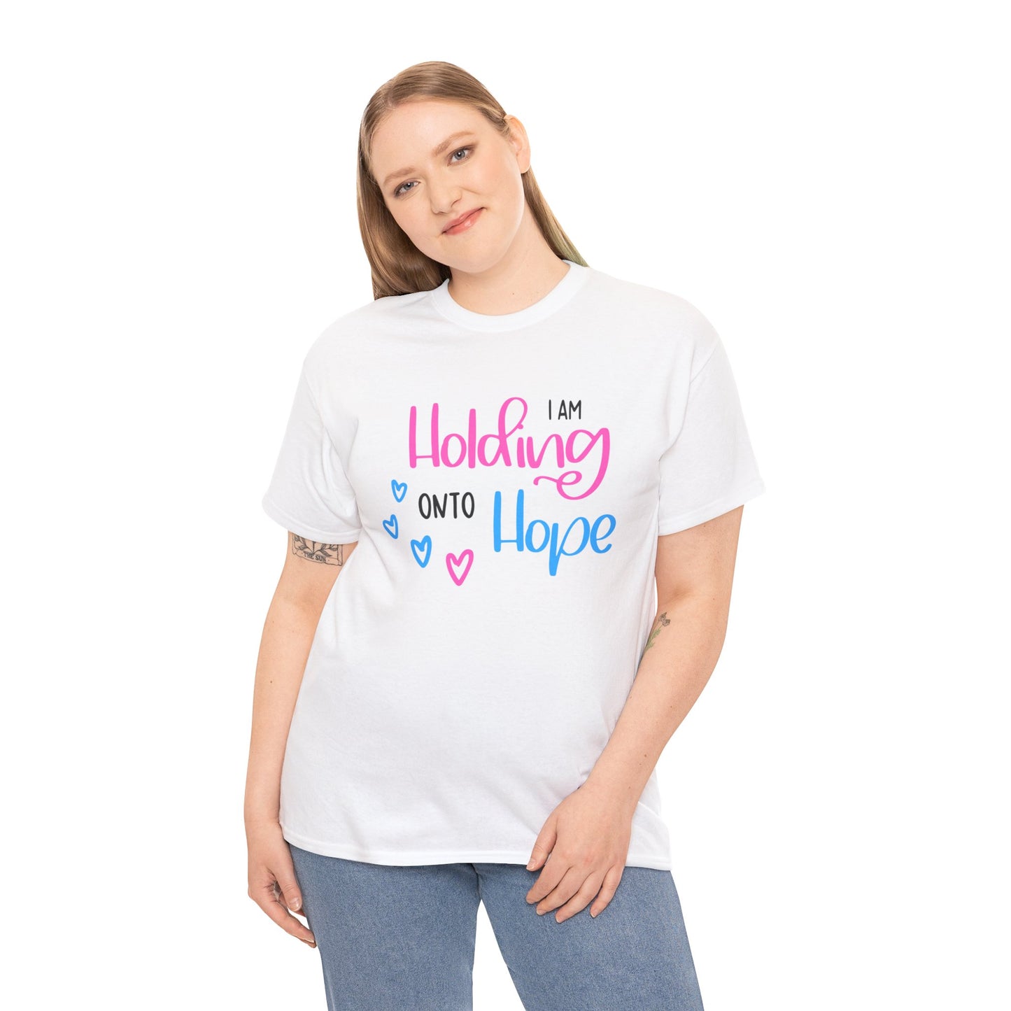 I am Holding onto Hope—Pregnancy after Loss Mantras and Affirmations (unisex T-shirt)