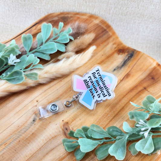 Termination for Medical Reasons (TFMR) is ALSO Loss—Baby Loss Awareness & Remembrance (badge reel)