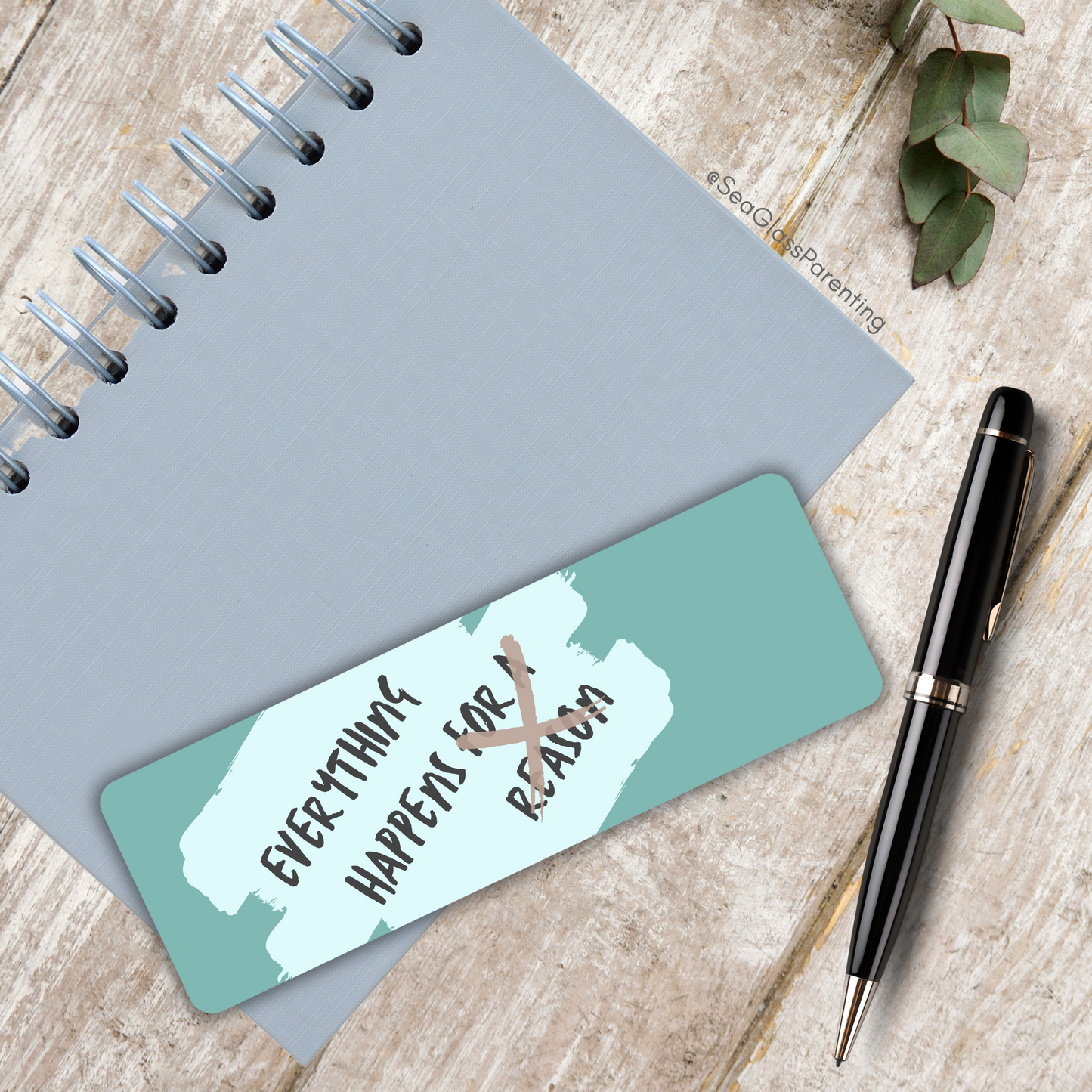 Everything happens but not for a reason—Dispelling Toxic Positivity (laminated bookmark)