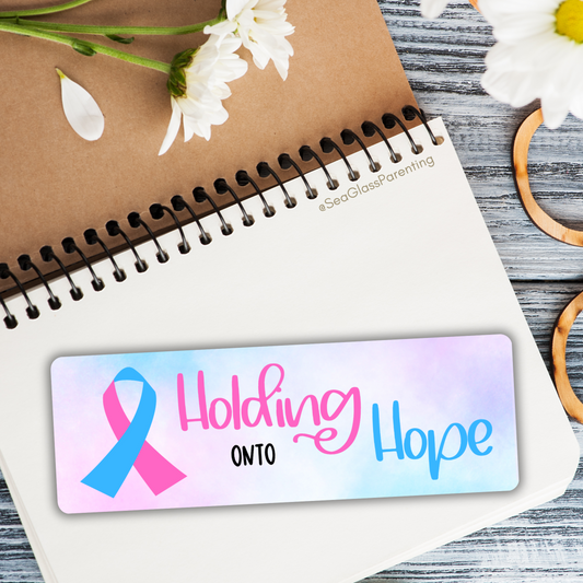 Holding onto Hope bookmark—Pregnancy after Loss (laminated bookmark)