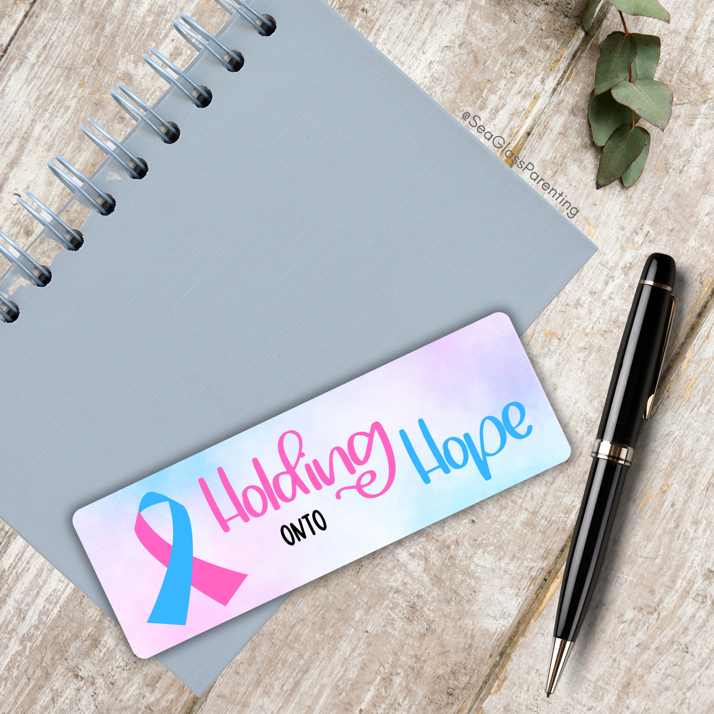 Holding onto Hope bookmark—Pregnancy after Loss (laminated bookmark)