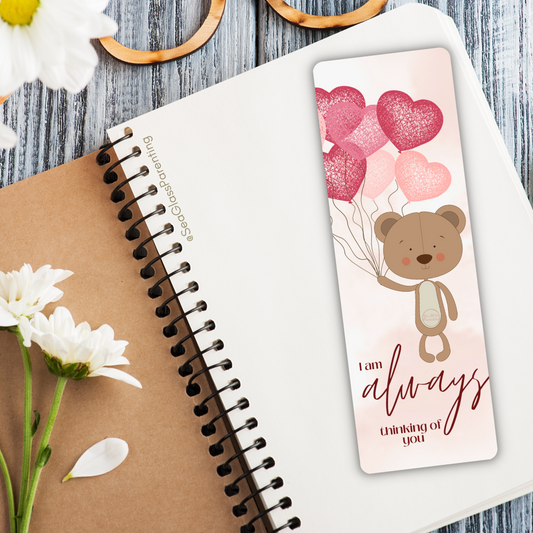 I am ALWAYS thinking of you—Baby Loss Remembrance bear with heart balloons (laminated bookmark)