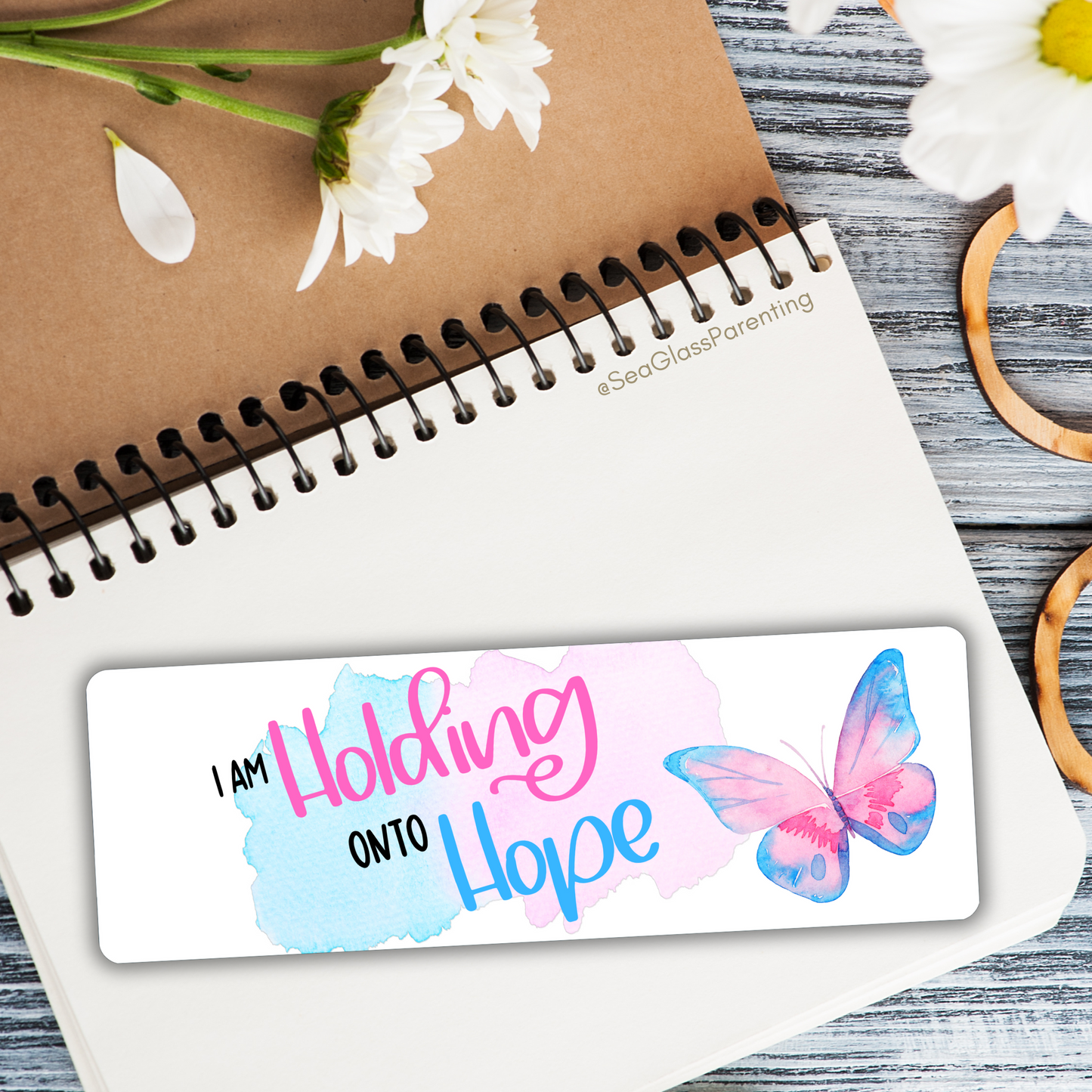 I am holding onto Hope w/Butterfly—Life after Pregnancy Loss (laminated bookmark)