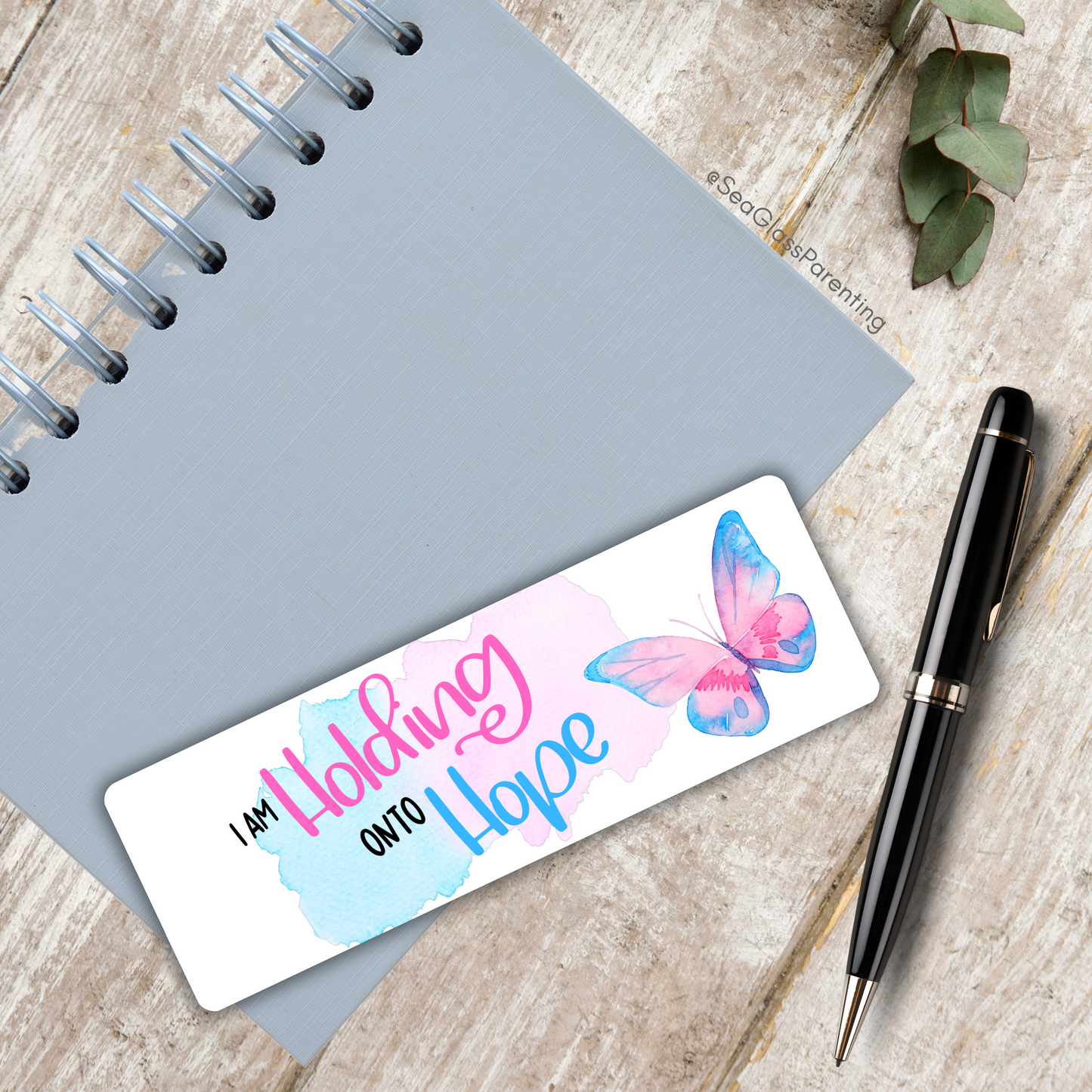 I am holding onto Hope w/Butterfly—Life after Pregnancy Loss (laminated bookmark)