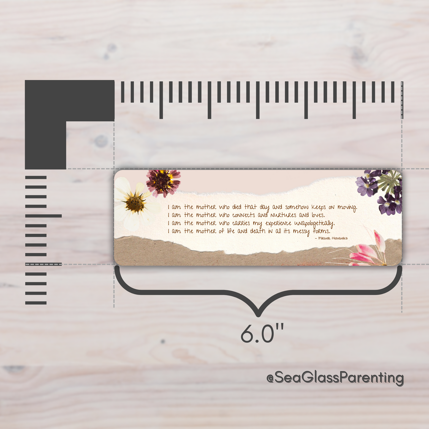 I am the mother of life and death—Life after Pregnancy Loss (laminated bookmark)