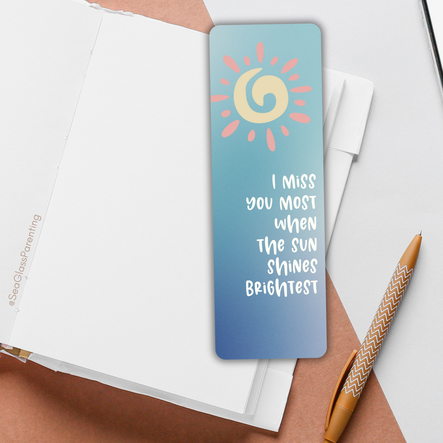 I miss you most when the sun shines brightest—Baby Loss Remembrance (laminated bookmark)