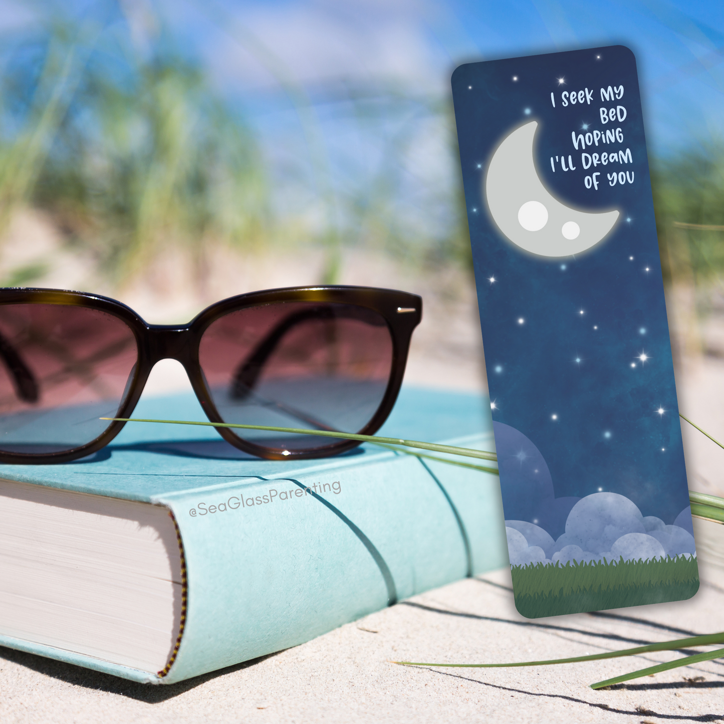 I seek my bed hoping I'll dream of you—Baby Loss Remembrance (laminated bookmark)