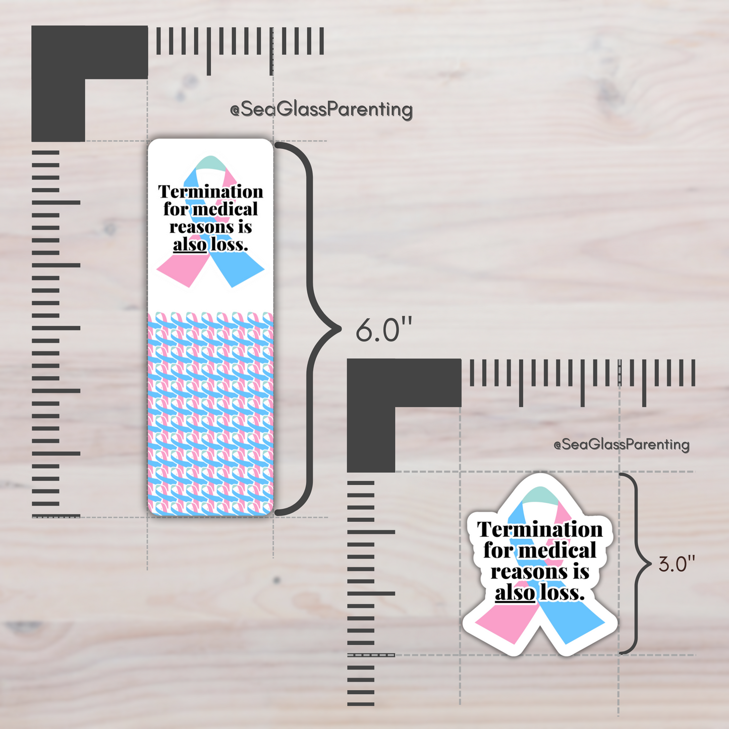 Termination for Medical Reasons is ALSO Loss—Baby Loss Awareness & Remembrance (laminated bookmark)