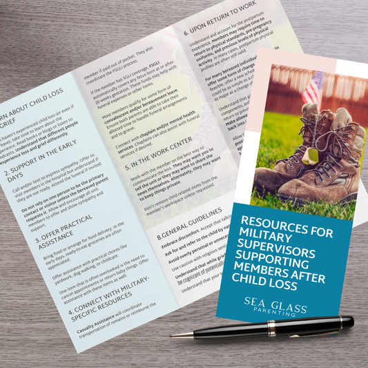 Resources for Military Supervisors Supporting Members after Child Loss—Awareness and Remembrance Resources (brochure)