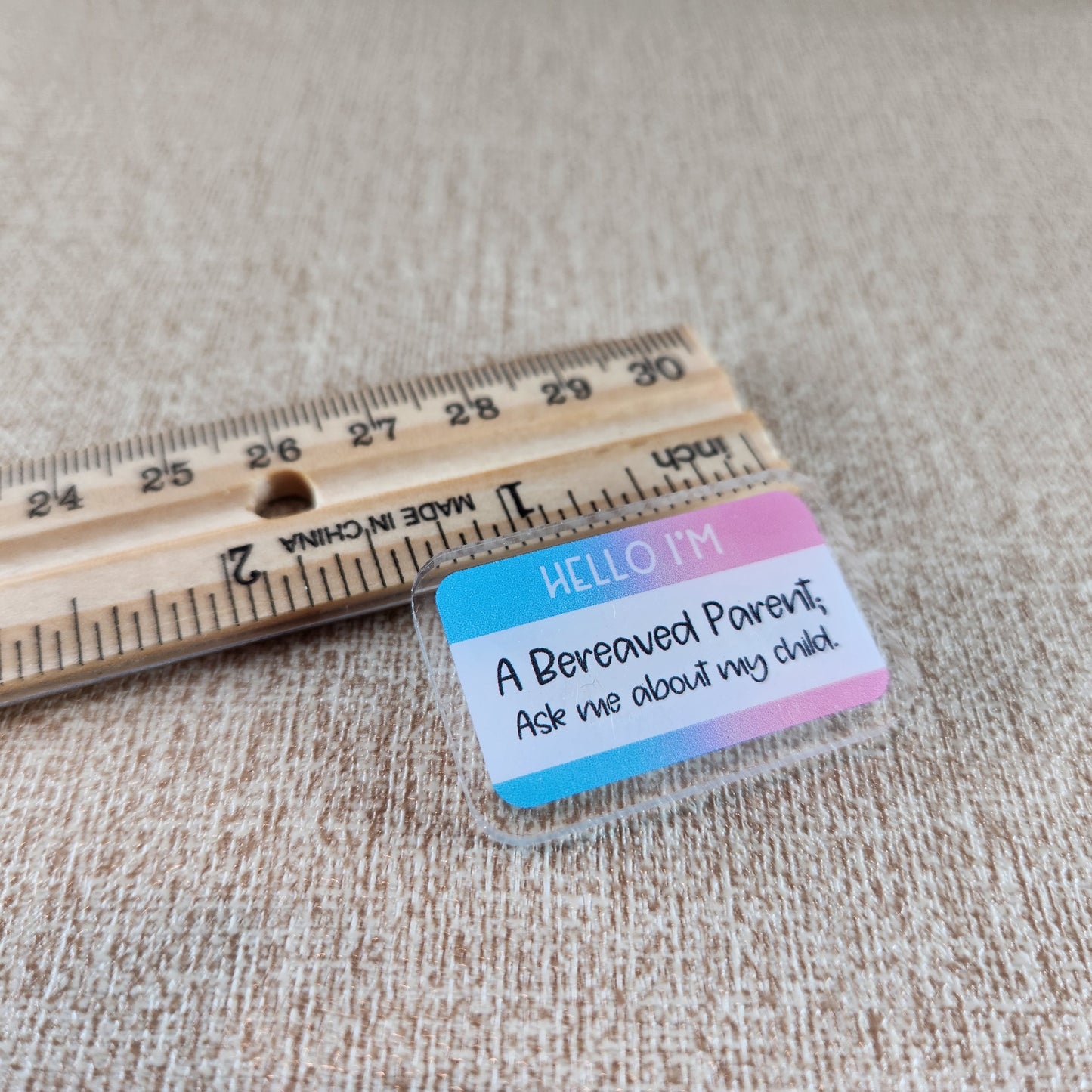 Hello I'm a Bereaved Parent; Ask me about my Child—Baby Loss Awareness and Remembrance (acrylic pin)