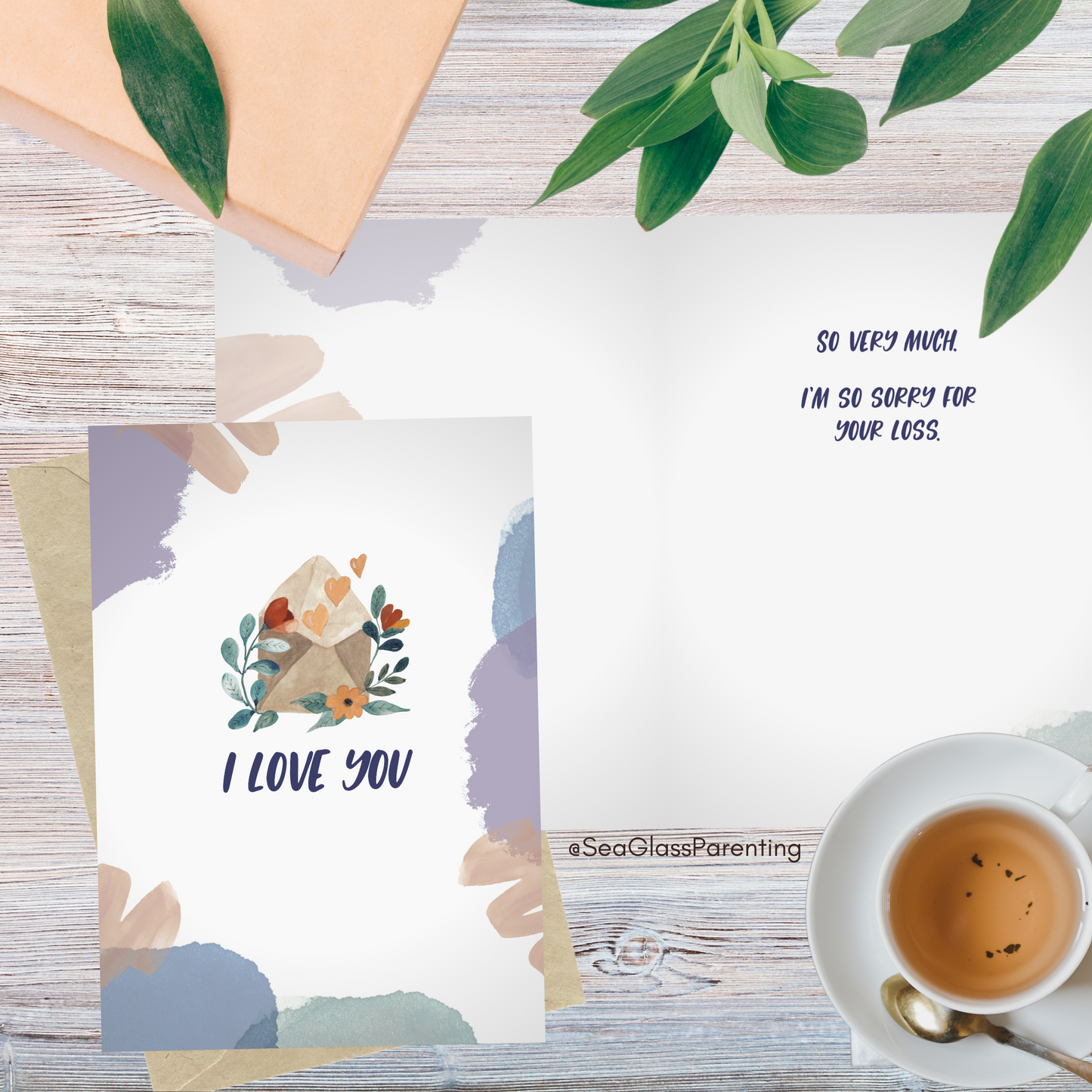 I love you so much. I'm sorry for your loss—Grief and loss support (greeting card)