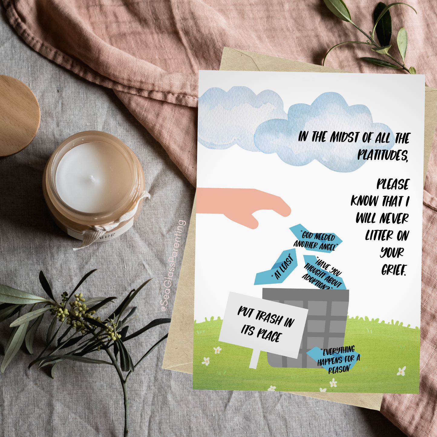 I will never litter on your grief—Grief and loss support (greeting card)