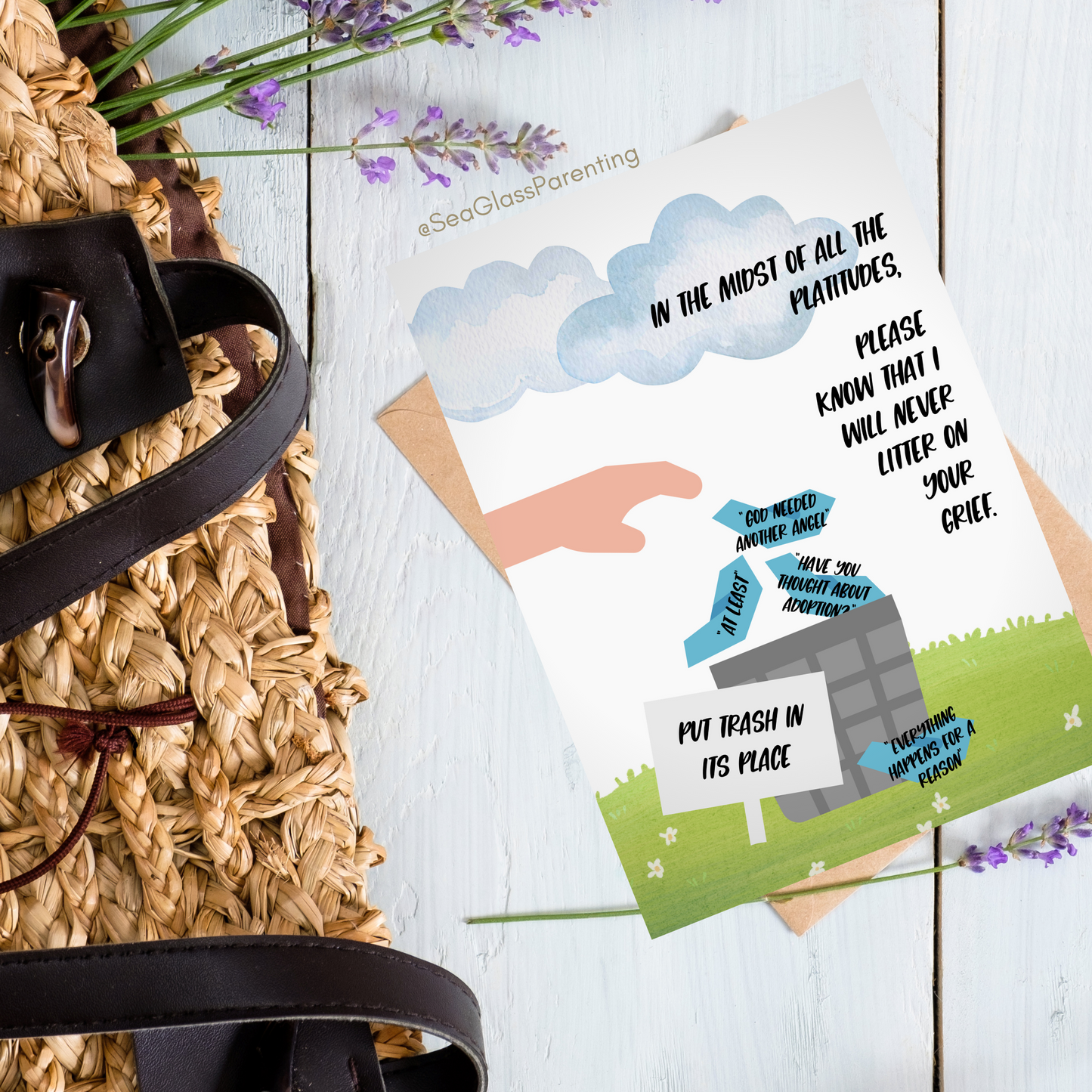 I will never litter on your grief—Grief and loss support (greeting card)