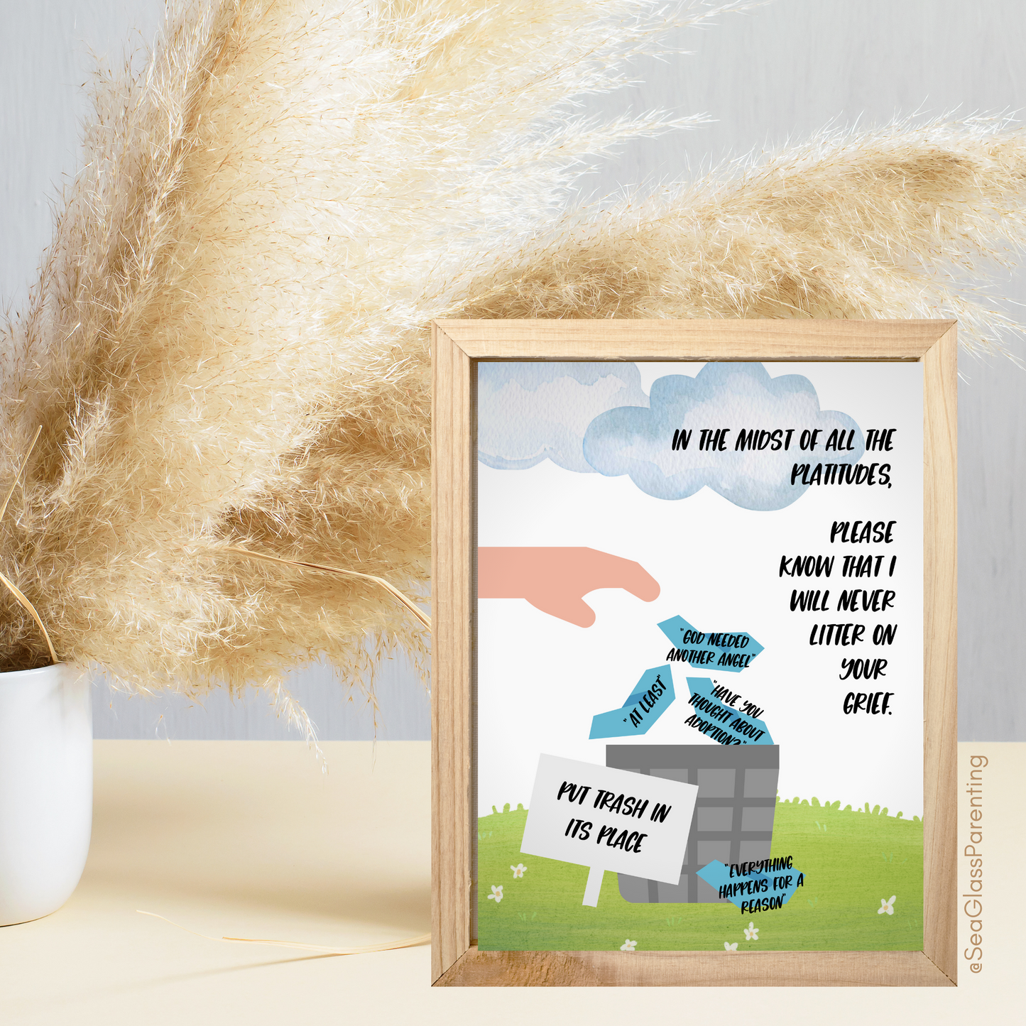 I will never litter on your grief—Grief and loss support (greeting card)