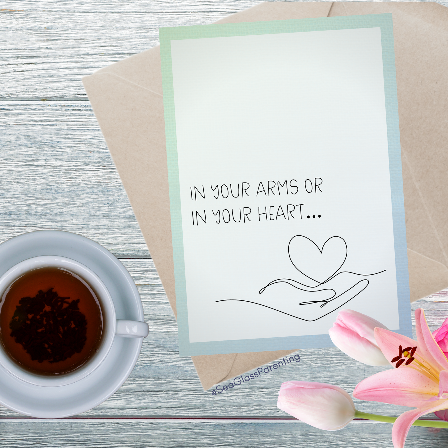 In your arms or in your heart, Honoring your Motherhood/Fatherhood with line art hand with heart—Mothers Day, Fathers Day (greeting card)