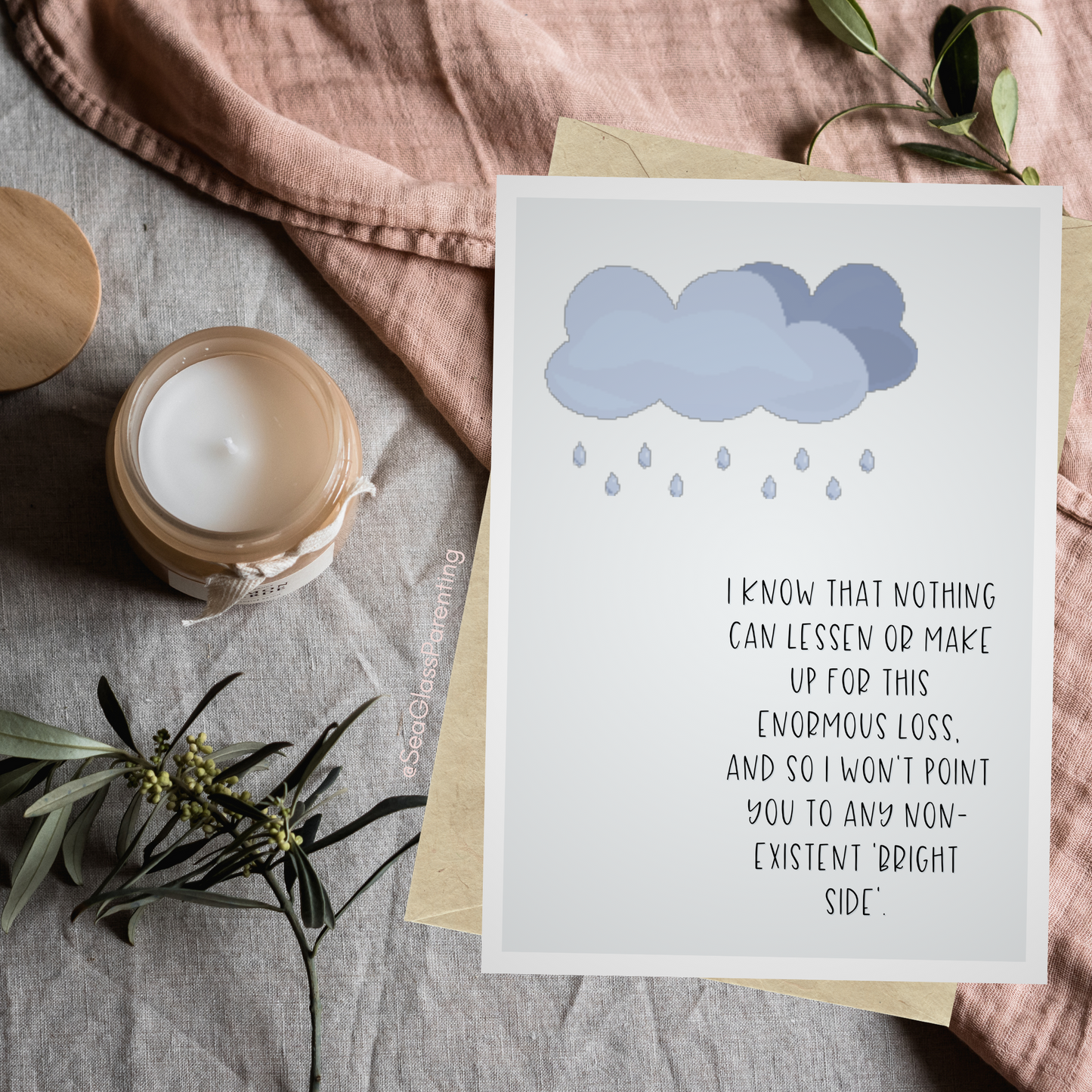 Nothing can make up or lessen this enormous loss so I will sit with you while it hurts—Grief and loss support (greeting card)