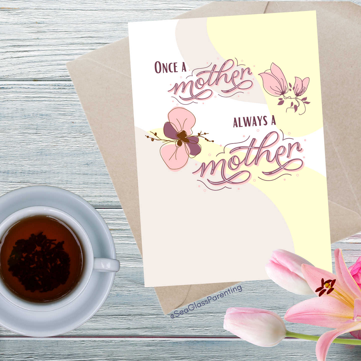 Once a Mother, Always a Mother (Blank inside)—Mothers Day (greeting card)