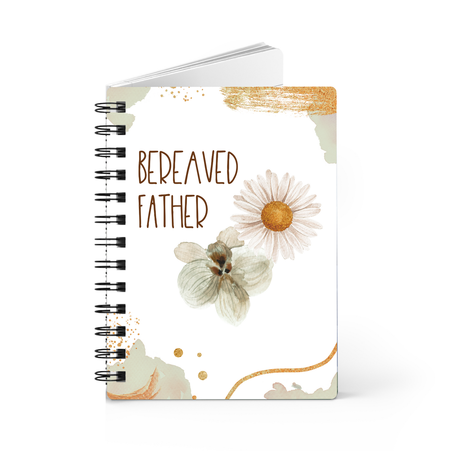 Gold Florals Motherhood/Fatherhood is Forever—I'm a Bereaved Parent (spiral journal notebook)