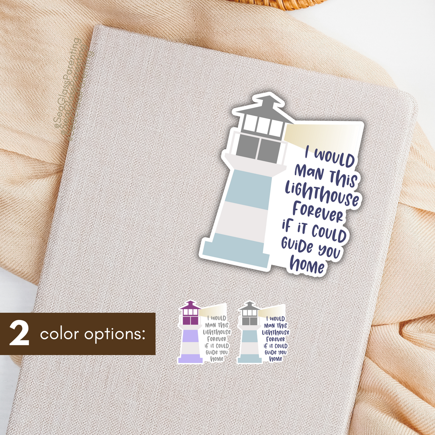 I Would Man this Lighthouse Forever if it Could Guide You Home—Baby Loss Remembrance (vinyl sticker)