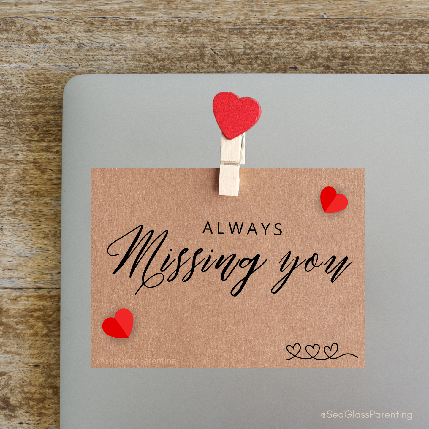 ALWAYS Missing You; brown kraft paper note with hearts—Baby Loss Awareness and Remembrance (vinyl sticker)