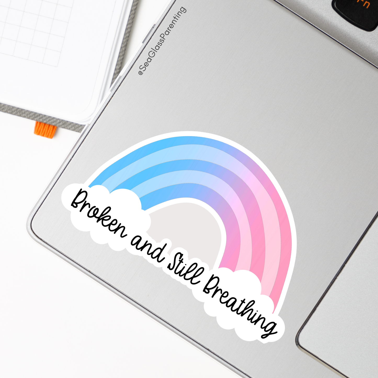 Broken and still breathing—Life metaphor (vinyl sticker)