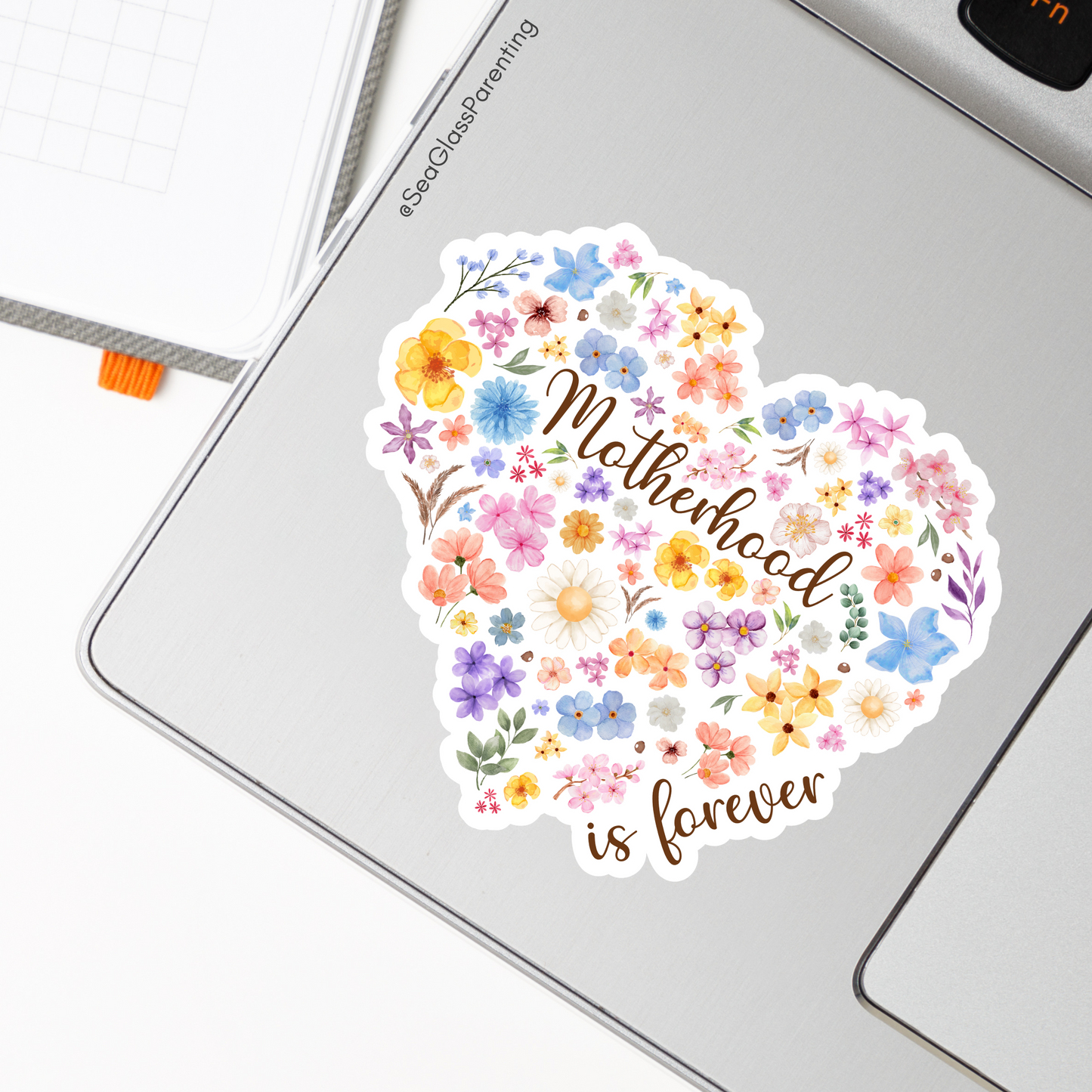 Floral Heart Motherhood/Fatherhood is Forever—Mother's Day, Father's Day (vinyl sticker)