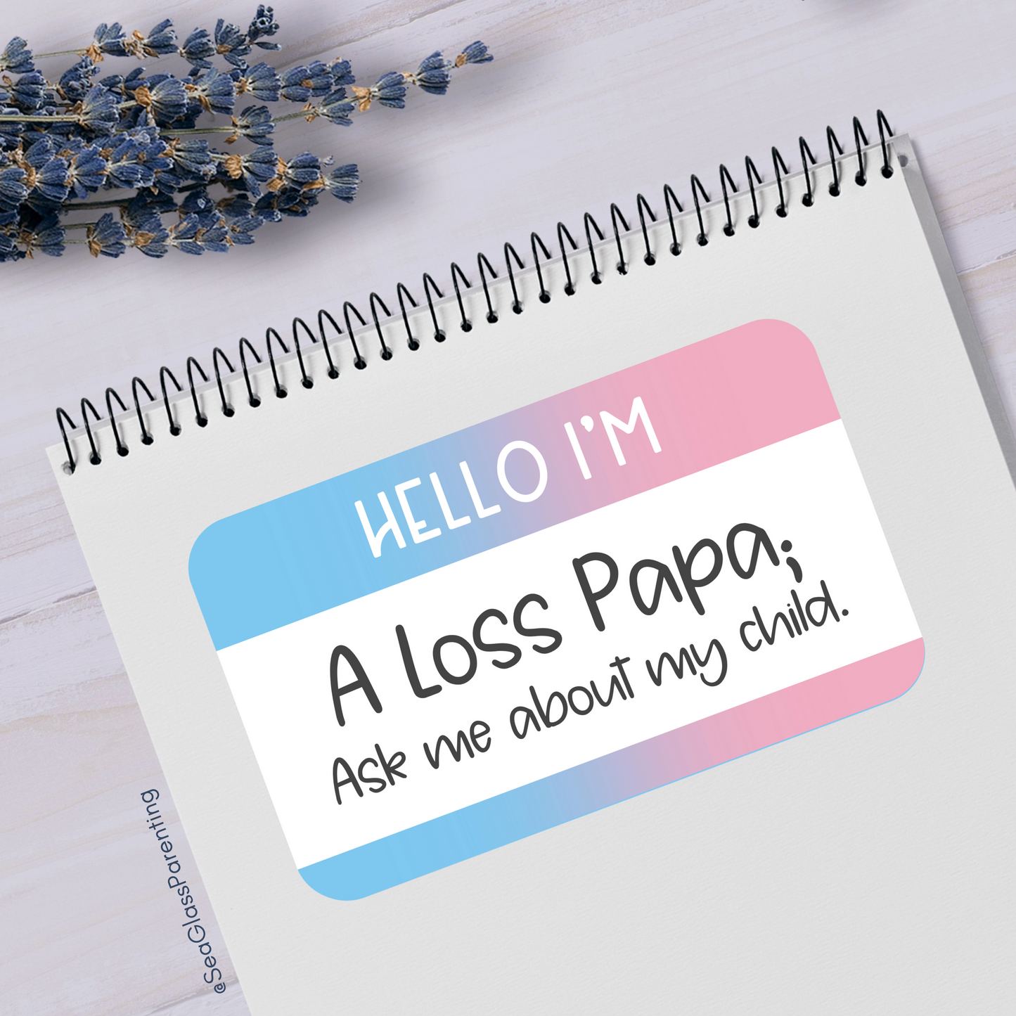 Hello I'm a Bereaved Parent. Ask me about my child—Baby Loss Awareness and Remembrance (vinyl sticker)