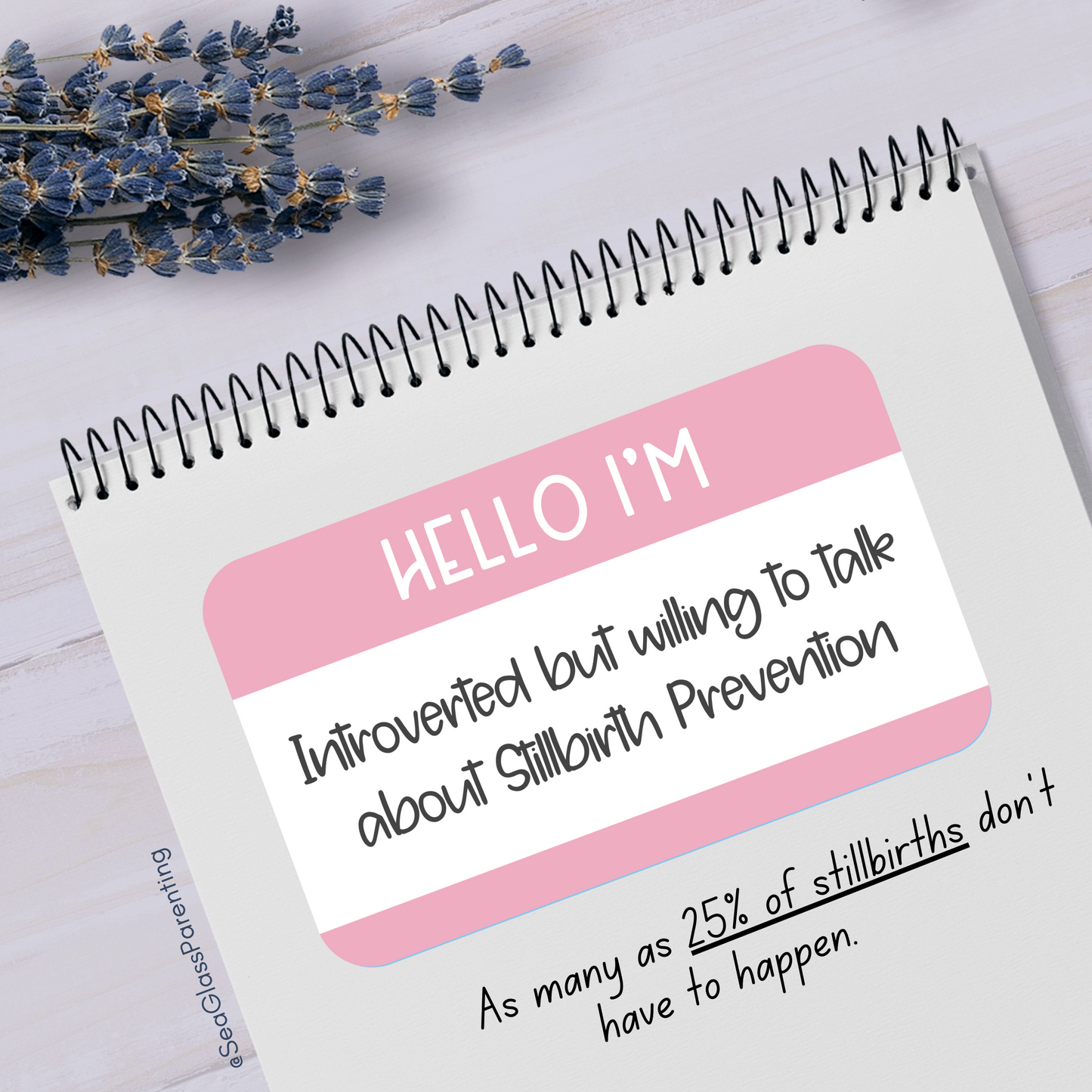 Hello I'm Introverted but willing to talk about stillbirth prevention—Baby Loss Awareness and Remembrance (vinyl sticker)