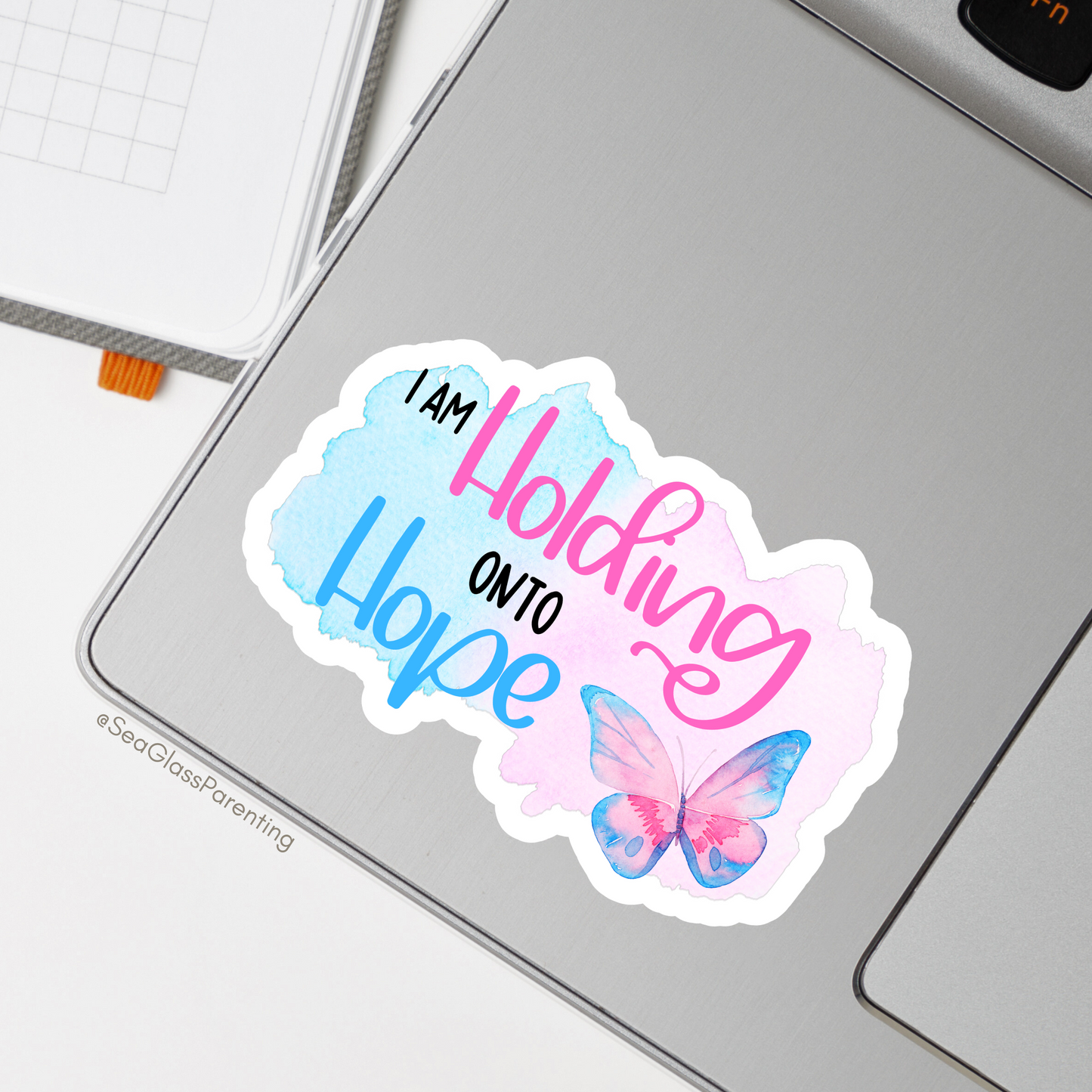 I am Holding onto Hope with Butterfly—Life after Pregnancy Loss (vinyl sticker)